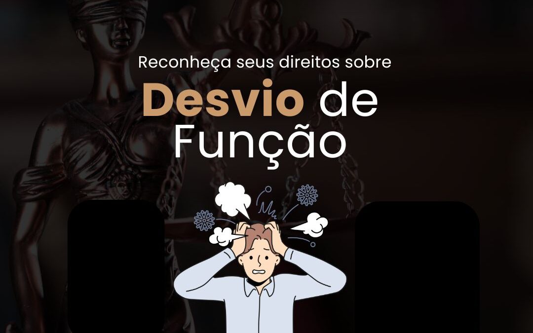 Desvio de função: Saiba reconhecer e exigir seus direitos no trabalho